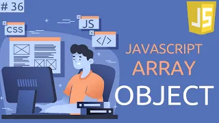 JavaScript Array Object Tutorial In Hindi Part 36