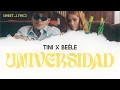TINI, BEÉLE - Universidad (Letra) | Sweet_Lyrics