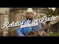 Los Hnos. Rodriguez - Relatos De Un Padre (En Vivo)