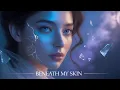 Download Lagu Lyra - Beneath My Skin