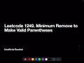 Leetcode 1249 Minimum Remove to Make Valid Parentheses C Chinese