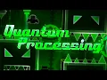 The Worst Level I ve Played Quantum Processing 100 NEW HARDEST TannOfficial
