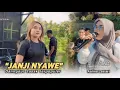 Download Lagu Janji nyawe dangdut sasak terbaik versi aldeva musik ft aolina lestari