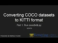 COCO to KITTI formatted datasets part 1
