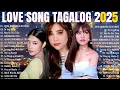 Lagu Best Tagalog OPM Love Songs 2025 💕 All Time Favorites