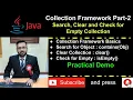 Java Collection Framework Part-2 search for object clear collection isEmpty Practical Demo