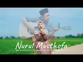 Sholawat 👍 | Nurul Musthofa 2025 | Lirik \u0026 Terjemahan Indonesia | Cover Santri Njoso Akustik