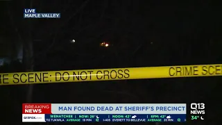 Man found dead at Maple Valley Washington sheriff s office precinct