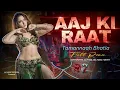 Download Lagu Aaj Ki Raat Full Remix Stree 2 | Tamannaah Bhatia, Shraddha Kapoor, Rajkumar Rao | AJ Music Official