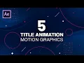 5 Title Text Animation in After Effects - After Effects Tutorial