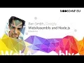 WebAssembly and Node js - Ben Smith