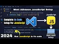 Visual Studio Code setup for JavaScript how to run JavaScript in Vs Code in Hindi 2024