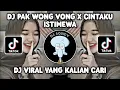 Download Lagu DJ PAK WONG VONG X CINTAKU ISTIMEWA X TROMBONE BY MAMAN FVNDY VIRAL FYP TIKTOK TERBARU 2023!