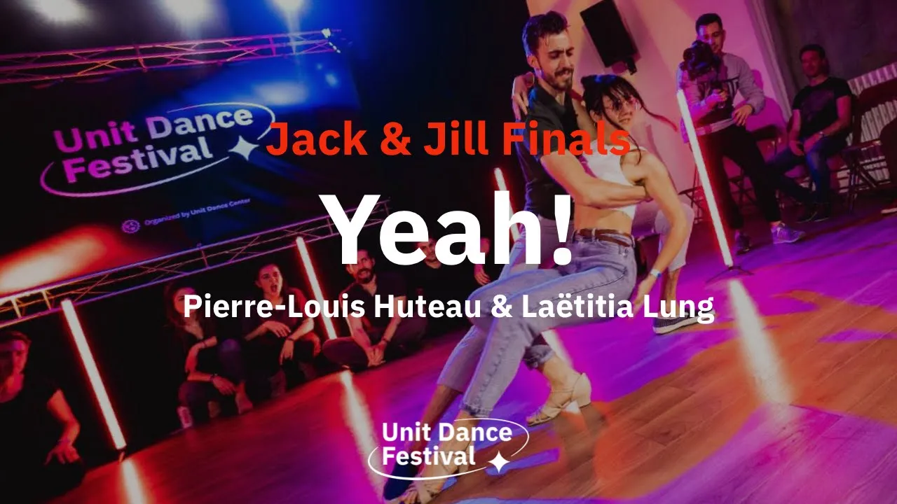 Pierre-Louis Huteau & Laëtitia Lung - 4th Place J&J Finals - Unit Dance Festival 2022