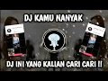 Lagu DJ KAMU NANYA || DJ TIKTOK TERBARU 2022 KAMU NANYA KAMU BERTANYA TANYA