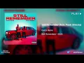 Gucci Mane - Still Remember feat. Pooh Shiesty (432Hz)