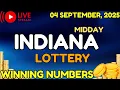 Indiana Midday Lottery Results For - 04 Sep 2025