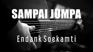 Download Sampai Jumpa - Endank Soekamti  ( Acoustic Karaoke ) MP3