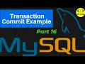 MySQL COMMIT Transaction Example MySql Database Begginers Tutorial