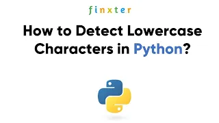 How to Detect Lowercase Characters in Python