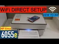 HP Envy 6055e WiFi Direct Setup with HP Smart App Android Phone