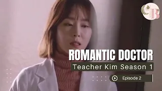 alur cerita drama korea romantic doctor teacher kim season 1 episode 2