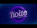 Lagu Viva a Noite está de volta!