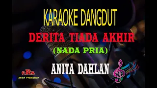 Download Karaoke Derita Tiada Akhir Nada Pria - Anita Dahlan (Karaoke Dangdut Tanpa Vocal) MP3