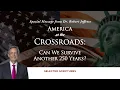 America At The Crossroads Can We Survive Another 250 Years Dr Robert Jeffress April 12 2026