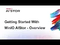 Getting Started With MinIO AIStor - Overview