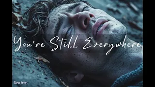 you re still everywhere elian frost official lyric video 