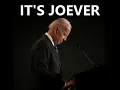 ITS JOEVER ISNT IT