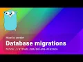 How to create database migrations using golang-migrate