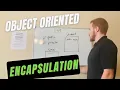 Object Oriented - Encapsulation