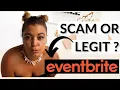 Eventbrite Scam or Legit