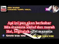 Download Lagu LAUTAN DAN API ROMA IRAMA Karaoke Tanpa Vokal@DEDIROSADI