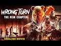 Download Lagu WRONG TURN: THE NEW CHAPTER - Hollywood Movie | Thriller Action English Movie | Free English Movies