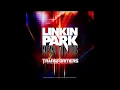 Lagu Linkin Park - New Divide (Extended Long Intro Instrumental)