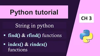 String in Python find Method in Python rfind Method index Method in Python