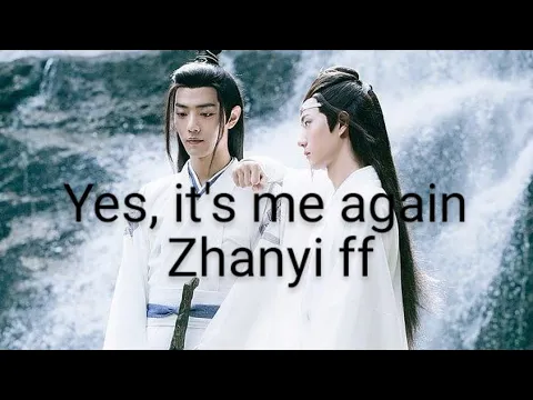 Download MP3 Yes, it's me again ❤️ #xianwang #zhanyi #xianwangfanfiction