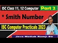 Smith Number in Java ISC Computer Practical Java Programs for Class 11th and 12th Board