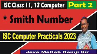 Smith Number in Java ISC Computer Practical Java Programs for Class 11th and 12th Board