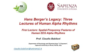 Hans Berger’s Legacy: The First of Three Lectures on Human Alpha Rhythms. Alpha Spatial-Frequency.