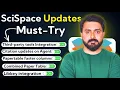 Save Hours on Research  SciSpace’s HUGE Updates