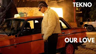 tekno our love official audio