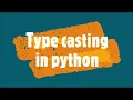 8-Type casting in python