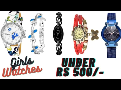 Download MP3 Amazon Watches For Girls | Girls Watches Prices | Ladies Ghadi | Latest / Branded / Beautiful Watch