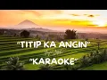 Download Lagu Titip Ka Angin - Yayan Jatnika - Karaoke
