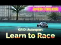 Learn To Race - Racing Game Tips GRID Autosport Nintendo Switch