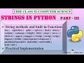 Strings in Python Part 3 Python String Methods Functions Explained CBSE Class 11 CS